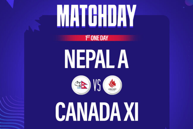 नेपाल ‘ए’ टिमको पहिलो खेल आज, क्यानडासँग खेल्दै